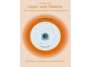 9783849550592 - Geist und Materie - Günther Pauli Kartoniert (TB)