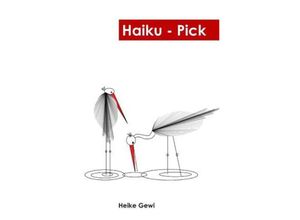 9783849561093 - Haiku-Pick - Heike Gewi Kartoniert (TB)