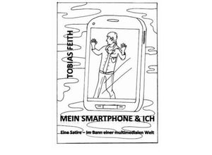 9783849567699 - Mein Smartphone & Ich - Tobias Feith Kartoniert (TB)