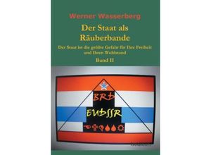 9783849568191 - Der Staat als Räuberbande - Werner Wasserberg Kartoniert (TB)