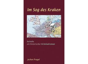 9783849568276 - Im Sog des Kraken - Jochen Pragal Kartoniert (TB)