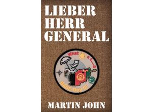 9783849568450 - Lieber Herr General - Martin John Kartoniert (TB)