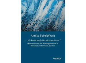 9783849570088 -  ich kenne mich hier nicht mehr aus - Annika Schulenburg Kartoniert (TB)