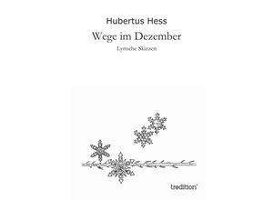 9783849570156 - Wege im Dezember - Hubertus Hess Kartoniert (TB)