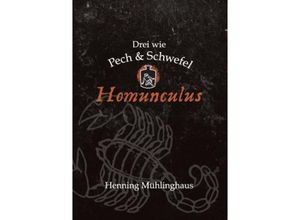 9783849571429 - Homunculus - Henning Mühlinghaus Kartoniert (TB)