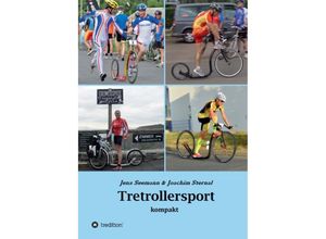 9783849573492 - Tretrollersport kompakt - Jens Seemann Joachim Sternal Kartoniert (TB)