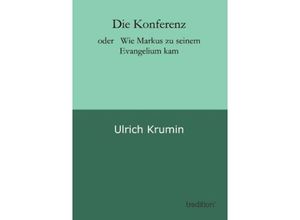 9783849575748 - Die Konferenz - Ulrich Krumin Kartoniert (TB)