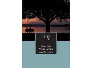 9783849575861 - Vom Leben und Sterben - Margot Plöhn Kartoniert (TB)