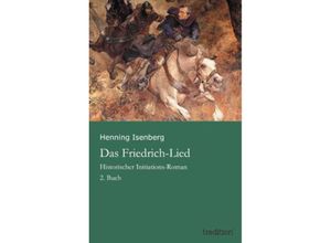 9783849580100 - Das Friedrich-LiedBd2 - Henning Isenberg Kartoniert (TB)