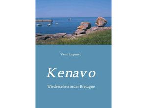 9783849581862 - Kenavo - Yann Lagunec Kartoniert (TB)