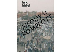 9783849587802 - Neodym-Komplott - Leo M Friedrich Kartoniert (TB)