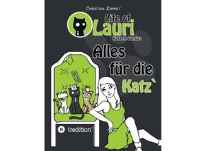 9783849589318 - Life of Lauri - Katzen Comics - Christina Zimmet Kartoniert (TB)