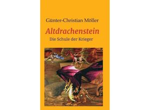 9783849591748 - Altdrachenstein - Günter Möller Kartoniert (TB)