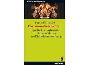 9783849705176 - Die Löwen-Geschichte - Bernhard Trenkle Kartoniert (TB)