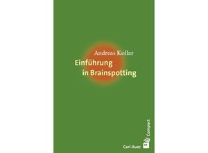 9783849705213 - Einführung in Brainspotting - Andreas Kollar Gebunden