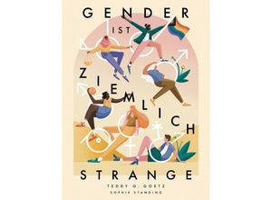 9783849705282 - Gender ist ziemlich strange - Teddy G Goetz Gebunden