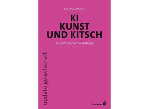 9783849705299 - KI Kunst und Kitsch - Dorothea Winter Gebunden