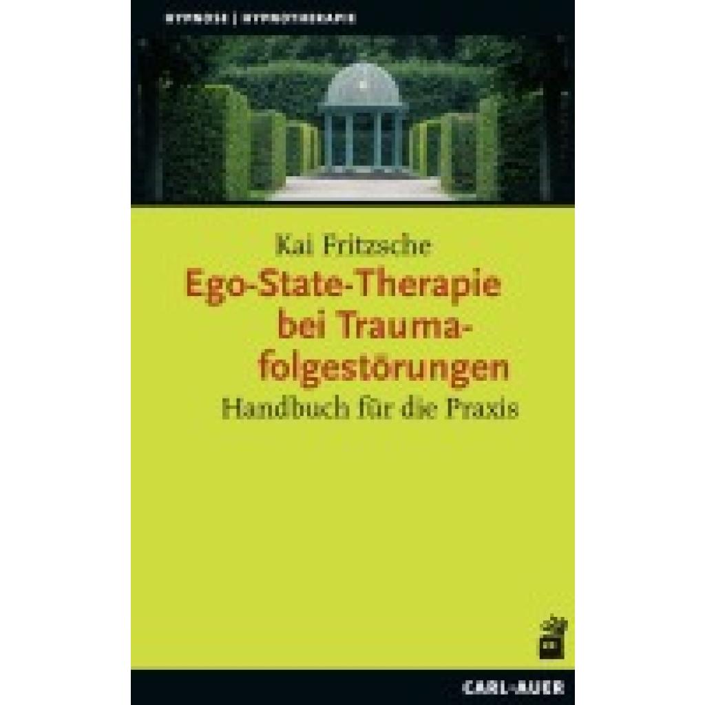 9783849705381 - Fritzsche Kai Ego-State-Therapie bei Traumafolgestörungen