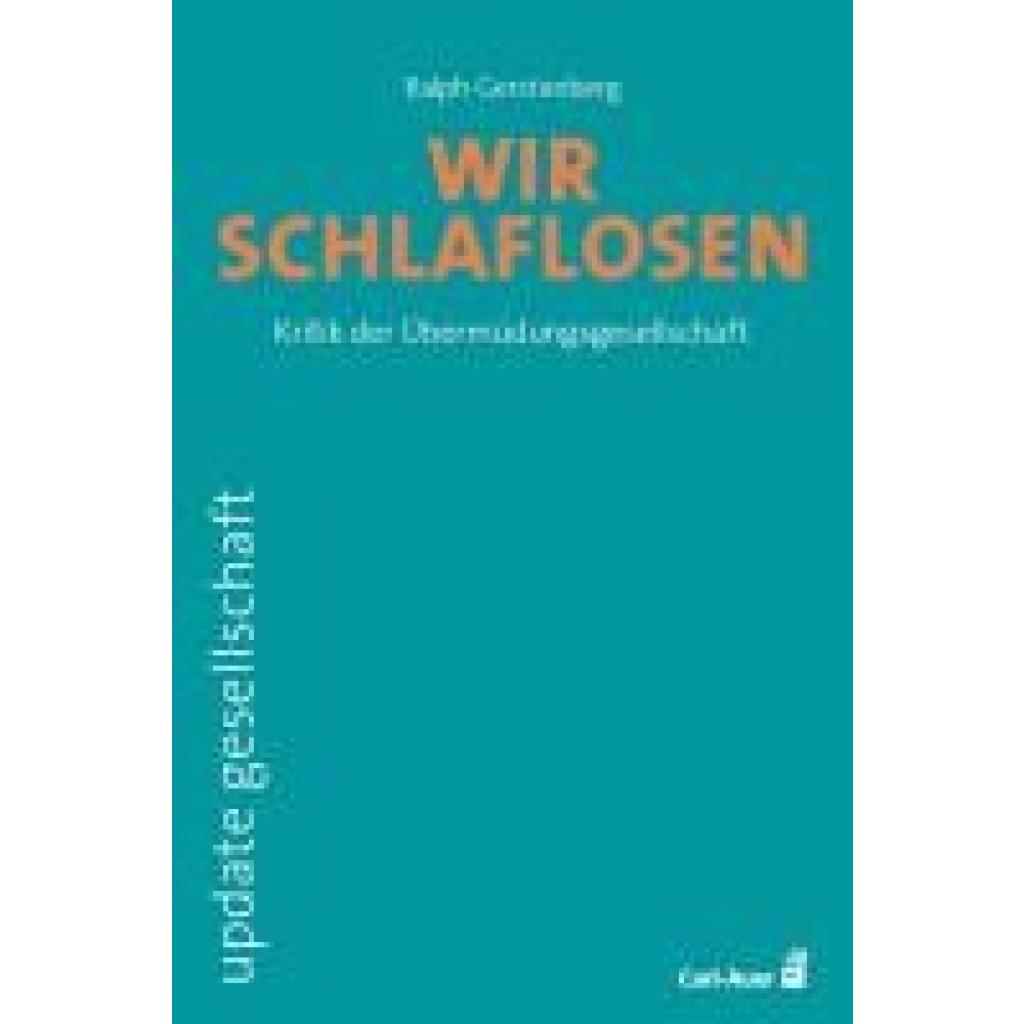 9783849705558 - Gerstenberg Ralph Wir Schlaflosen