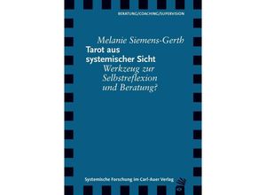 9783849790363 - Tarot aus systemischer Sicht - Melanie Siemens-Gerth Kartoniert (TB)