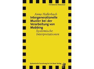 9783849790684 - Intergenerationelle Muster bei der Verarbeitung von Mobbing - Anna Hallerbach Gebunden