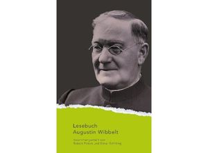 9783849812713 - Augustin Wibbelt Lesebuch - Augustin Wibbelt Kartoniert (TB) 9783849812713 - Augustin Wibbelt Lesebuch - Augustin Wibbelt Kartoniert (TB)