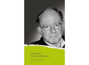 9783849818081 - Lesebuch Dietrich Wachler - Dietrich Wachler Taschenbuch