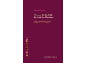 9783849818845 - Theater der Realität - Realität des Theaters - Simon Gröger Taschenbuch