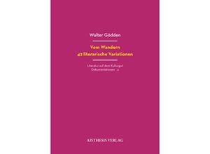 9783849818937 - Vom Wandern 42 literarische Variationen Kartoniert (TB)