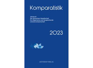 9783849819392 - Komparatistik 2023   Komparatistik Bd2023 Kartoniert (TB)