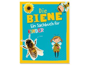 9783849919146 - Die Biene - Ein Sachbuch für Kinder ab 6 Jahren - Carola von Kessel Kartoniert (TB)