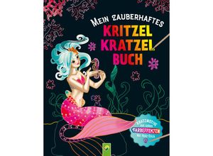 9783849919153 - Mein zauberhaftes Kritzel-Kratzel-Buch - Schwager & Steinlein Verlag Kartoniert (TB)