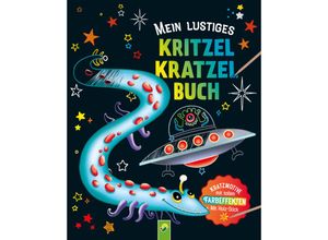 9783849919160 - Mein lustiges Kritzel-Kratzel-Buch - Schwager & Steinlein Verlag Kartoniert (TB)