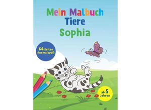 9783849933456 - Mein Malbuch Tiere - Sophia Kartoniert (TB)
