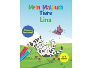 9783849933487 - Mein Malbuch Tiere - Lina Kartoniert (TB)