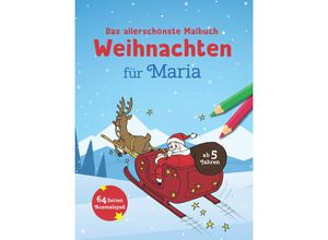 9783849936617 - Das allerschönste Malbuch Weihnachten für Maria Kartoniert (TB)