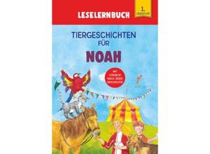 9783849938482 - Tiergeschichten für Noah - Leselernbuch 1 Lesestufe - Carola von Kessel Kartoniert (TB)