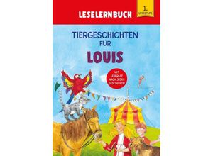 9783849938512 - Tiergeschichten für Louis - Leselernbuch 1 Lesestufe - Carola von Kessel Kartoniert (TB)