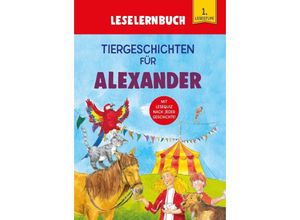 9783849938550 - Tiergeschichten für Alexander - Leselernbuch 1 Lesestufe - Carola von Kessel Kartoniert (TB)