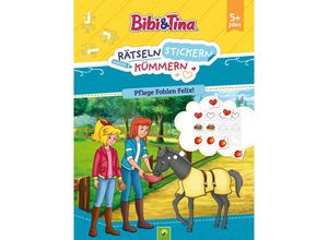 9783849943189 - Bibi & Tina   Bibi & Tina Rätseln Stickern Kümmern Pflege Fohlen Felix! - Schwager & Steinlein Verlag Kartoniert (TB)