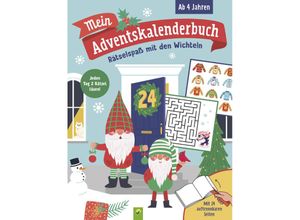 9783849943509 - Mein Adventskalenderbuch Rätselspaß mit den Wichteln - Schwager & Steinlein Verlag Kartoniert (TB)