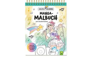 9783849944483 - Manga-Malbuch mit Zauberseiten Tolles Geschenk für Fans! - Schwager & Steinlein Verlag Kartoniert (TB)