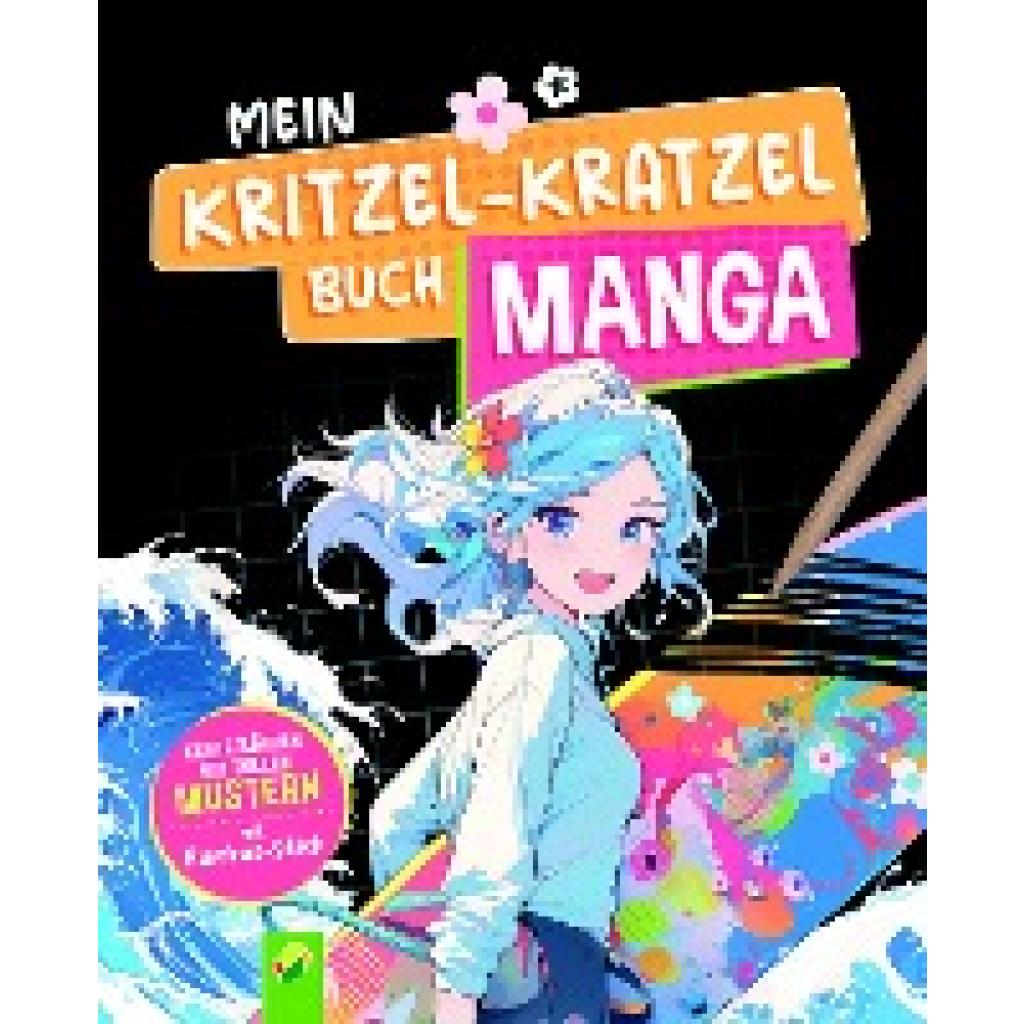 9783849945701 - Schwager & Steinlein Verlag Mein Kritzel-Kratzel Buch Manga