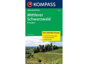 9783850263702 - Kompass Wanderführer Mittlerer Schwarzwald Kinzigtal - Peter Freier Kartoniert (TB)