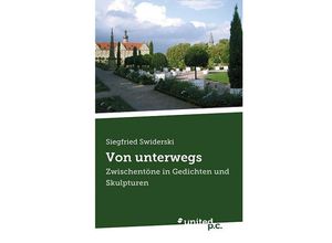 9783850409421 - Von unterwegs - Siegfried Swiderski Kartoniert (TB)