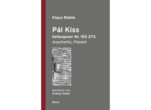 9783850523684 - Pál Kiss - Klaus Riehle Gebunden