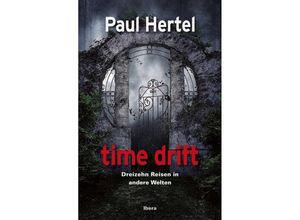 9783850523707 - time drift - Paul Hertel Gebunden