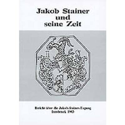 9783850610438 - Jakob Stainer und seine Zeit