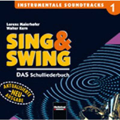 9783850611909 - Sing + Swing CD 1 - das Schulliederbuch (neue Ausgabe) | Instrumentale Soundtracks 1