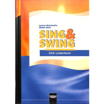 9783850612654 - Sing + Swing - das Schulliederbuch   Ausgabe Deutschland
